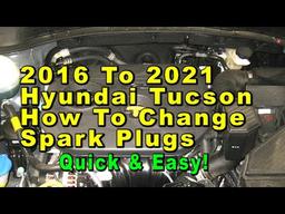 2016 To 2021 Hyundai Tucson How To Change Spark Plugs With Part Numbers - Quick & Easy