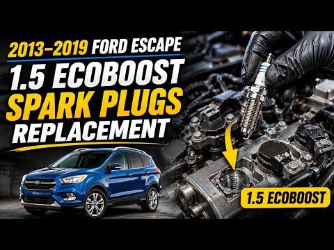 2019 Ford Escape 1.5 Ecoboost Spark Plugs Replacement