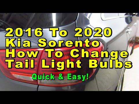 2016 To 2020 Kia Sorento How To Change Tail Light Bulbs With Part Numbers - Quick & Easy