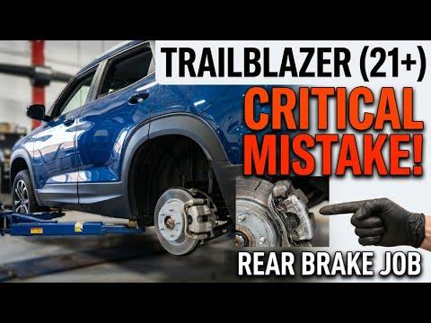 21+ Chevy Trailblazer rear brake replacement