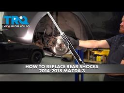 How to Replace Rear Shock Absorbers 2014-2018 Mazda 3
