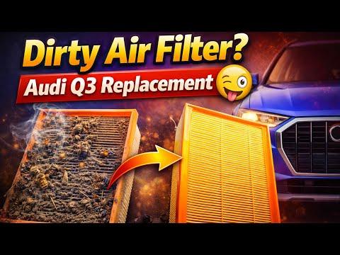 How to Replace the Engine Air Filter on a 2016 Audi Q3 (Step-by-Step Guide)