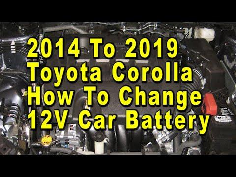 Toyota Corolla How To Change 12V Car Battery 2014 To 2019 11th Gen With Group Size & Part Numbers