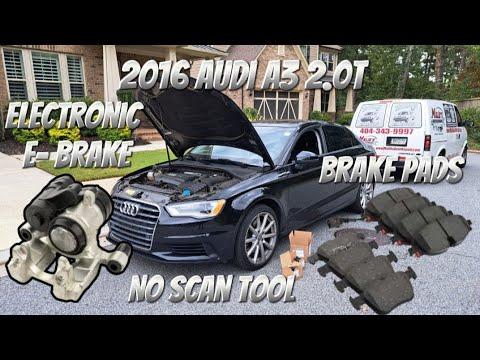 2016 AUDI A3 2.0T | HOW TO REPLACE FRONT & REAR BRAKE PADS & PUSH PISTON BACK WITHOUT SCAN TOOL