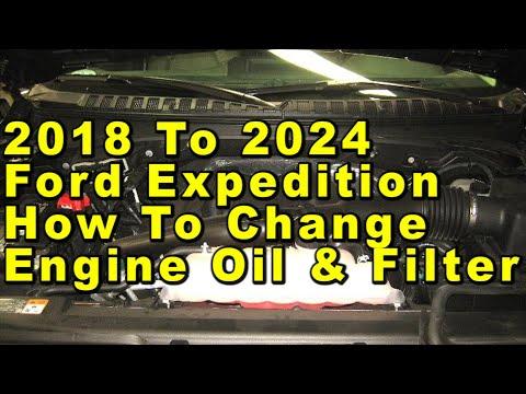 2018 To 2024 Ford Expedition How To Change Engine Oil & Filter With Part Numbers - 3.5L Turbo V6