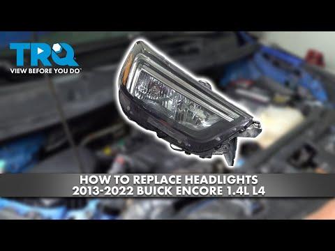 How to Replace Headlights 2013-2022 Buick Encore 1.4L L4
