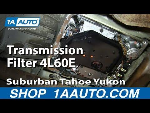 How to Replace Transmission (4L60E) Filter & Gasket 00-12 Chevy Suburban SUV