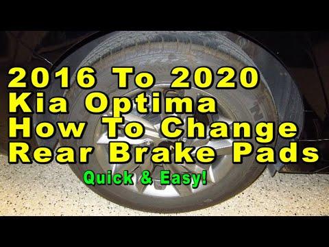 2016 To 2020 Kia Optima How To Change Rear Brake Pads With Part Numbers - Quick & Easy