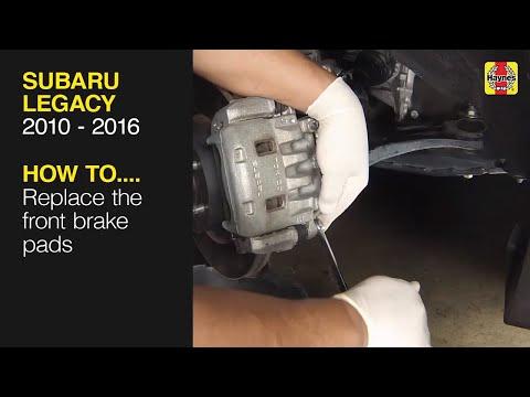 How to Replace the front brake padson the Subaru Legacy 2010 to 2016